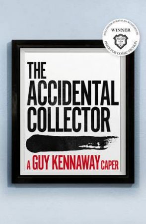 The Accidental Collector by Guy Kennaway