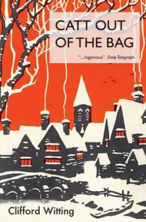 Catt Out Of The Bag by Clifford Witting