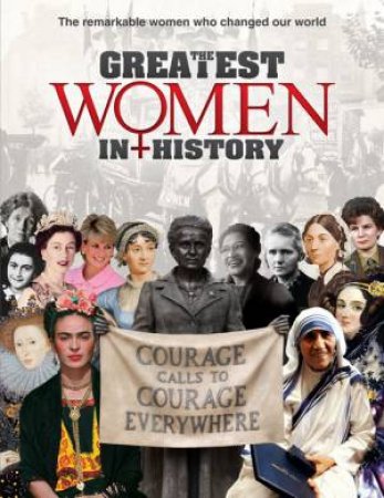 The Greatest Women In History by Various