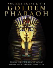 Ancient Egypt And The Golden Pharaoh