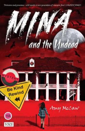 Mina and the Undead by AMY MCCAW