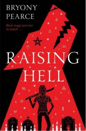 Raising Hell by BRYONY PEARCE