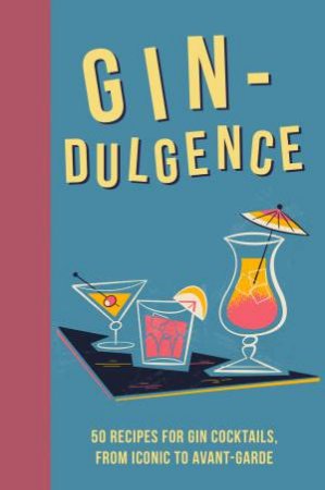 Gin-dulgence by Various