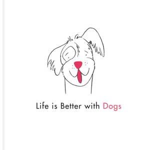 Life Is Better With Dogs by Various