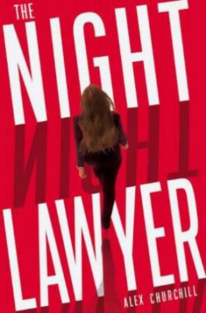 Night Lawyer by Alex Churchill