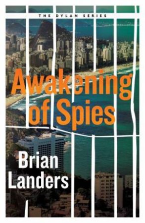 Awakening Of Spies by Brian Landers