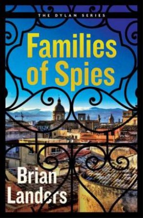 Families Of Spies by Brian Landers