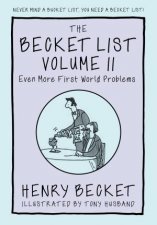 Becket List Volume II More First World Problems