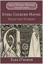 Ethel Colburn Mayne Selected Stories