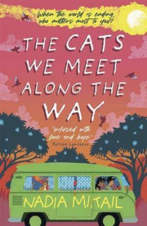 The Cats We Meet Along The Way by Nadia Mikail