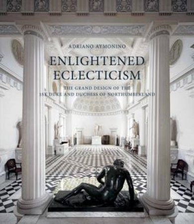 Enlightened Eclecticism by Adriano Aymonino