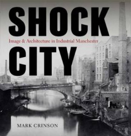 Shock City by Mark Crinson