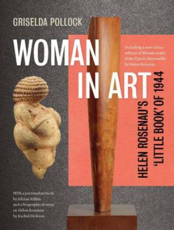 Woman in Art by Griselda Pollock & Adrian Rifkin & Rachel Dickson