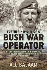 Memoirs Of A Bush War Operator