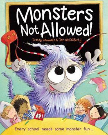 Monsters Not Allowed! by TRACEY HAMMETT