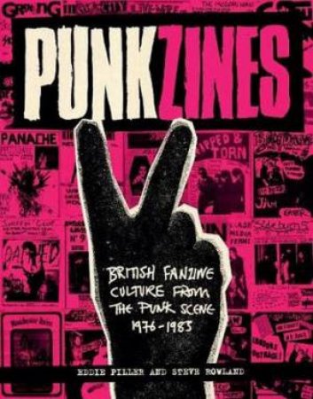 Punkzines by Eddie Piller