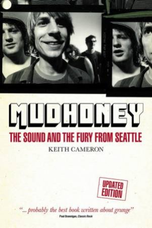 Mudhoney by Keith Cameron