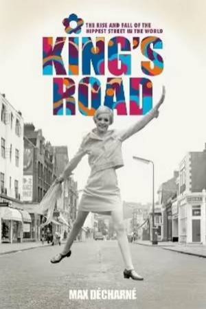 King's Road by Max Decharne