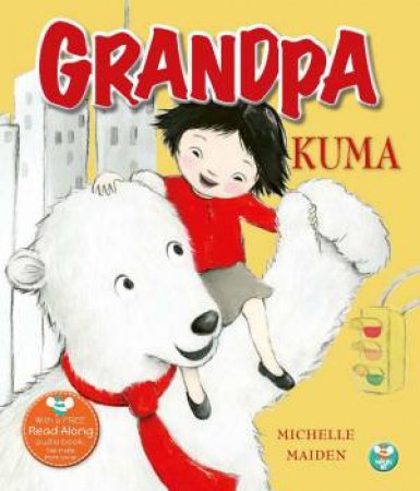 Grandpa Kuma by Michelle Maiden