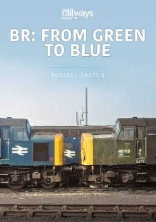 BR: From Green To Blue by Russell Saxton