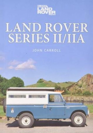 Land Rover Series II/IIA by John Carroll