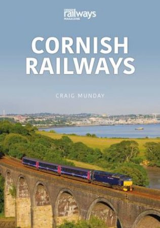 Cornish Rail: St Austell To Penzance by Craig Munday