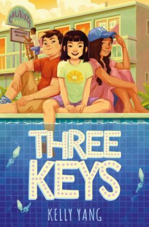 Three Keys by Kelly Yang