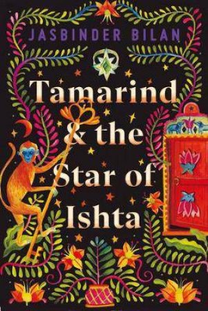 Tamarind And The Star Of Ishta by Jasbinder Bilan