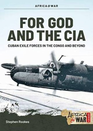 For God And The CIA by Stephen Rookes