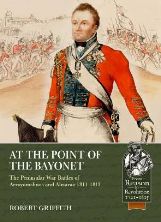 At The Point Of The Bayonet by Robert Griffith