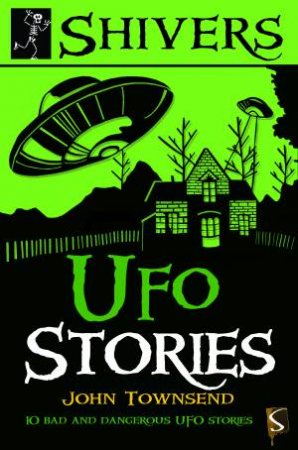 Shivers: UFO Stories by John Townsend & Isobel Lundie