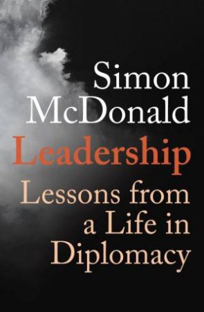 Leadership by Simon Mcdonald