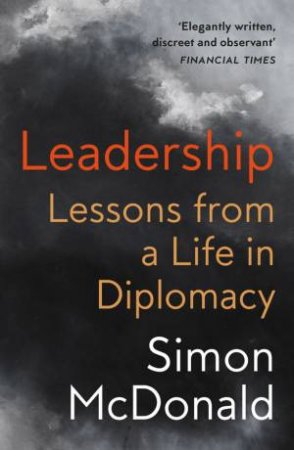 Leadership by Simon McDonald