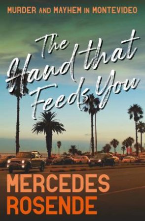 The Hand That Feeds You by Mercedes Rosende & Tim Gutteridge