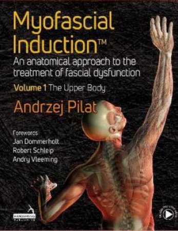 Myofascial Induction by Andrzej Pilat