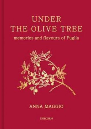 Under The Olive Tree by Anna Maggio