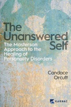 The Unanswered Self by Candace Orcutt