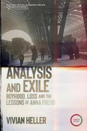 Analysis And Exile by Vivian Heller