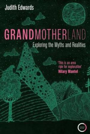 Grandmotherland by Judith Edwards