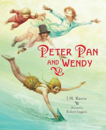 Peter Pan and Wendy by J.M. Barrie