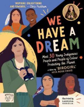 We Have A Dream by Mya-Rose Craig & Sabrena Khadija