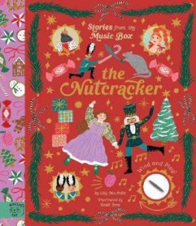 The Nutcracker by Lily McArdle & Bodil Jane