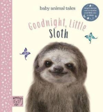 Goodnight, Little Sloth by Amanda Wood & Bec Winnel & Vikki Chu