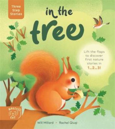 Three Step Stories: In The Tree by Rachel Quiqi & Will Millard