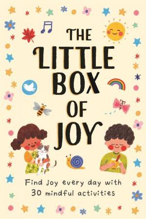 The Little Box Of Joy by Joanne Rueloz Diaz & Annelies Draws