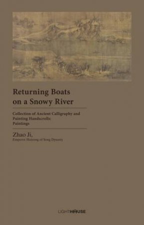 Returning Boats On A Snowy River by Zhao Ji