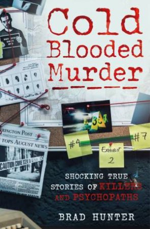 Cold Blooded Murder by Brad Hunter