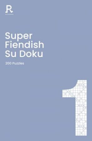 Super Fiendish Su Doku Book 1 by Various