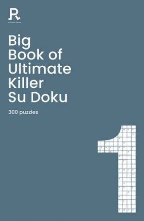 Big Book Of Ultimate Killer Su Doku Book 1 by Various