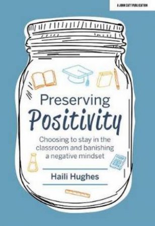 Preserving Positivity by Haili Hughes